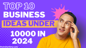 Top Business Ideas Under ₹10,000 for Startups in India